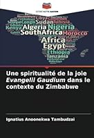 Une spiritualit� de la joie Evangelii Gaudium dans le contexte du Zimbabwe 6205356317 Book Cover