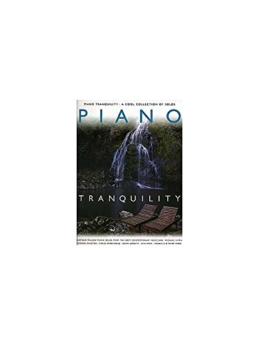 Partitions Piano Tranquility évadez-vous en musique douce