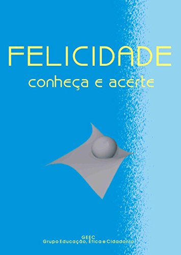 Felicidade Conheça e Acerte