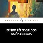 Doña Perfecta (Edición en español)