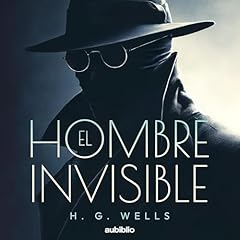 El hombre invisible Audiolibro Por H. G. Wells arte de portada