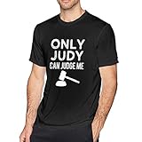 Maschinenwäsche ADKASD Hemden T-Shirt Mens Print Only Judy Can Judge Me Funny Saying Logo T-Shirt Black
