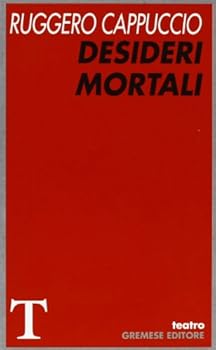 Hardcover Desideri Mortali: Oratorio Profano Per Giuseppe Tomasi Di Lampedusa Book