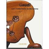 Gaudi and Modernism in Barcelona 8489439869 Book Cover