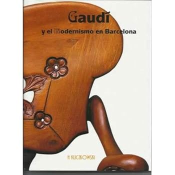 Hardcover GAUDI Y EL MODERNISMO EN BARCELONA [Spanish] Book