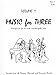 Music for Three, Vol. 1: SET of 3 Parts Baroque, Classical & Romantic Favorites - String Trio (Violin, Viola, Cello)