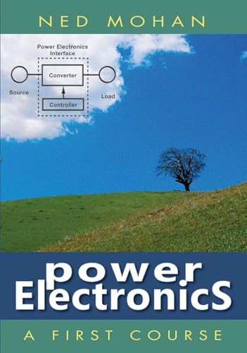 Power Electronics: A First Course view 2