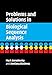 Problems and Solutions in Biological Sequence Analysis