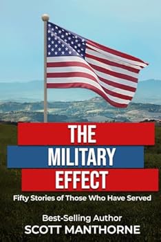 Paperback The Military Effect: Fifty Stories of Those That Have Served Book
