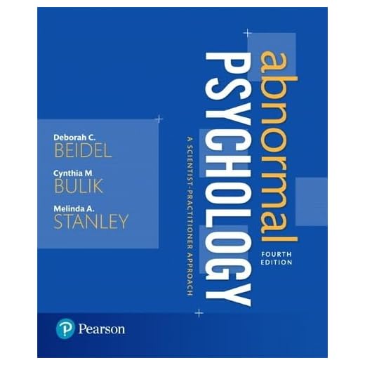 Abnormal Psychology: A Scientist-Practitioner Approach (4th Edition)