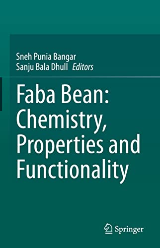 Faba Bean: Chemistry, Properties and Functionality view 2