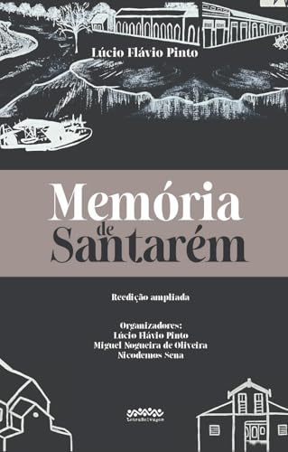 Memória de Santarém: Reedição Ampliada