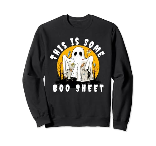 This Is Some Boo Sheet Halloween Ghost Funny para hombres y mujeres Sudadera