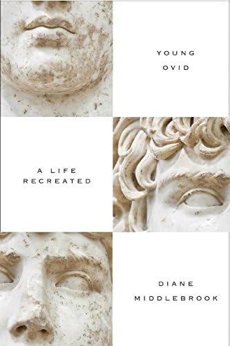 Young Ovid: A Life Recreated