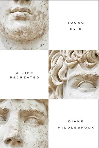 Young Ovid: A Life Recreated
