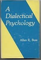 A Dialectical Psychology 0470267372 Book Cover