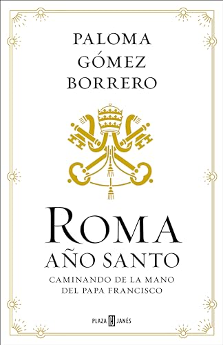 Image of Roma, Año Santo: Caminando de la mano del Papa Francisco (Spanish Edition)