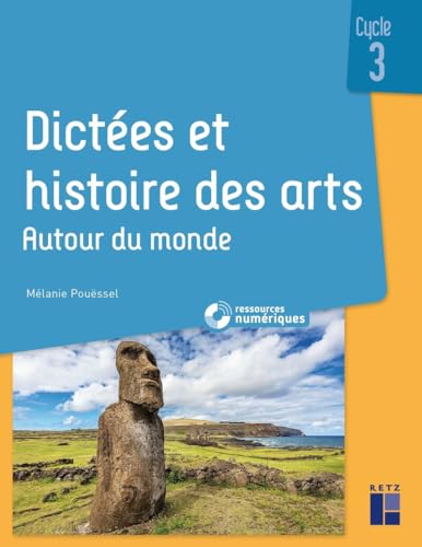 Portada de Dictées et Histoire des Arts Cycle 3: Autour du Monde