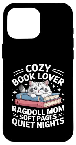Cozy Book Lover Ragdoll Mom �\�t�g�y�[�W �Â��Ȗ� �X�}�z�P�[�X iPhone 16 Pro Max �p
