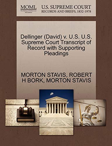 Dellinger (David) V. U.S. U.S. Supreme Court Transcript of Record with Supporting Pleadings