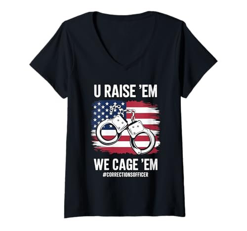 Femme U Raise Em We Cage Em Funny CO Funny Corrections Officer T-Shirt avec Col en V