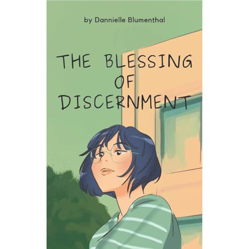 The Blessing of Discernment -- Dannielle Blumenthal episode artwork