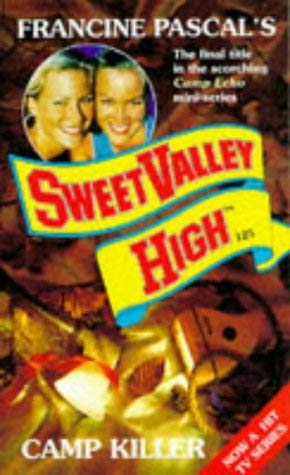 Camp Killer (Sweet Valley High) 0553504525 Book Cover
