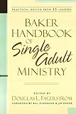 Baker Handbook of Single Adult Ministry