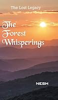 The Forest Whisperings 1482844516 Book Cover