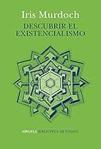 Descubrir el existencialismo (Biblioteca de Ensayo / Serie mayor nº 114)