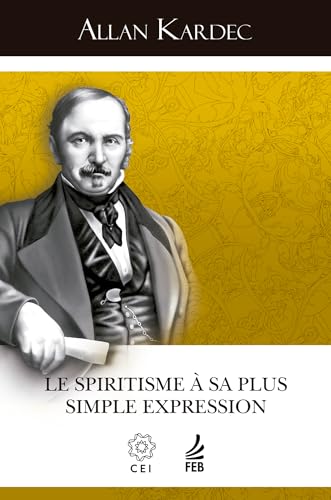 Le spiritisme à sa plus simple expression (O espiritismo na sua expressão mais simples – Francês):