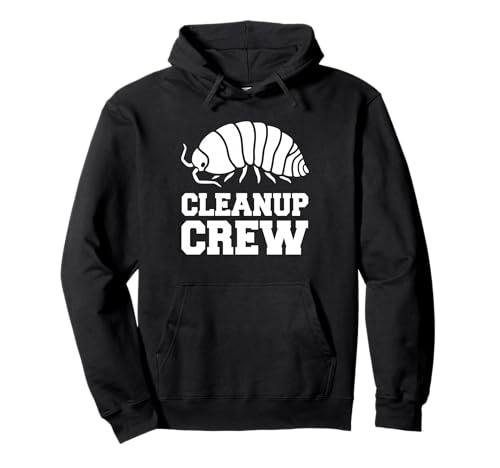 Cleanup Crew Isopod Keeper Terrarium Pullover Hoodie