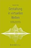 gestalten english  Gestaltung in virtuellen Welten: Interaktion, Kommunikation und die Bedeutung der Linie (Design)
