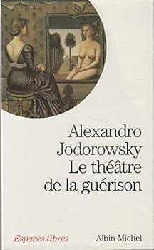 Theatre de La Guerison (Le) (Collections Spiritualites) (French Edition)