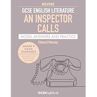GCSE English Literature Revise An Inspector Calls Model Answers and Practice