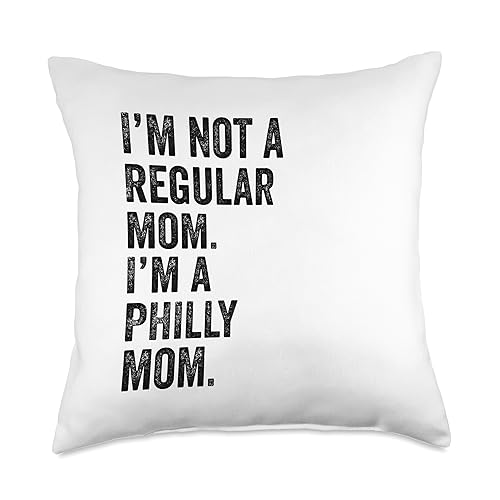 Funny Philly New Jersey Apparel I'm Not A Regular Philly Mom Philadelphia Funny Throw Pillow, 18x18, Multicolor
