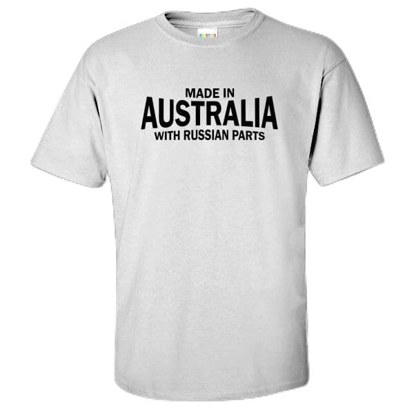 APSRA RETAILFunny T-Shirt Made in Australia with Russian Parts Russia USSR Casual T-Shirt Half Sleeve Round Neck Printed Men's t Shirt