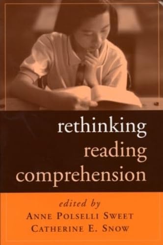 Rethinking Reading Comprehension (Solving Problems in the Teaching of Literacy)