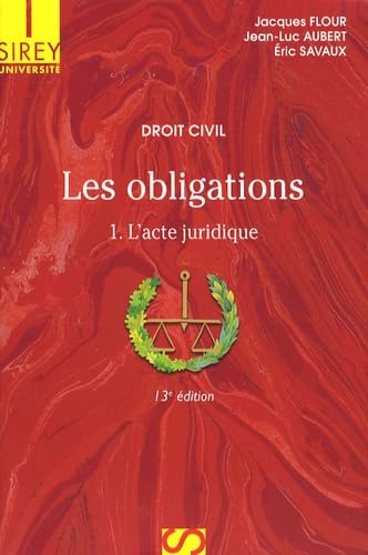 Les obligations : Tome 1, L'acte juridique [French] 224708057X Book Cover