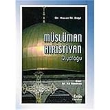  Müslüman Hıristiyan Diyaloğu