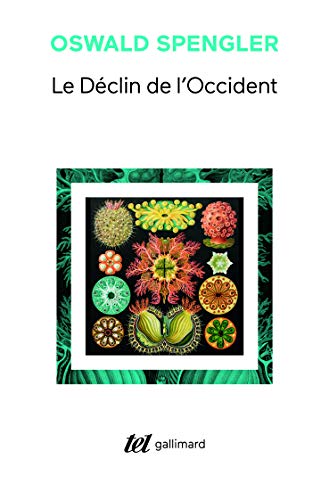 Le déclin de l'Occident: Coffret en 2 volumes : Esquisse d'une morphologie de l'histoire universelle, Tomes 1 et 2