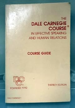 Paperback The Dale Carnegie Course in Effective Speaking and Human Relations Course Guide Book