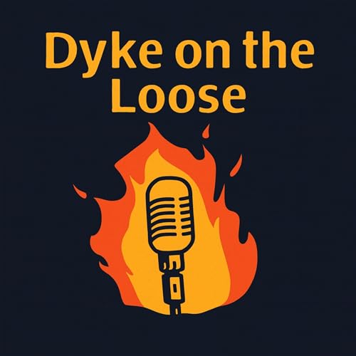 Dyke on the Loose Titelbild