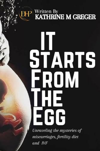IT STARTS FROM THE EGG: Unraveling the Mysteries of