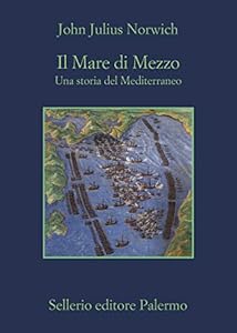 Vedi scheda su Amazon Il Mare di Mezzo. Una storia del Mediterraneo