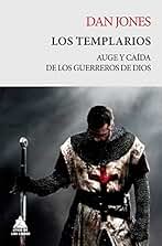 Los templarios: Auge y caída de los guerreros de Dios: 13 (Ático Tempus)