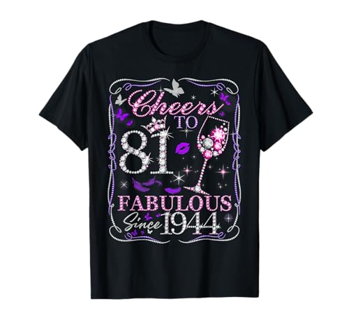 Cheers to 81 Fabulous Since 1944. Women’s 81st Birthday Camiseta