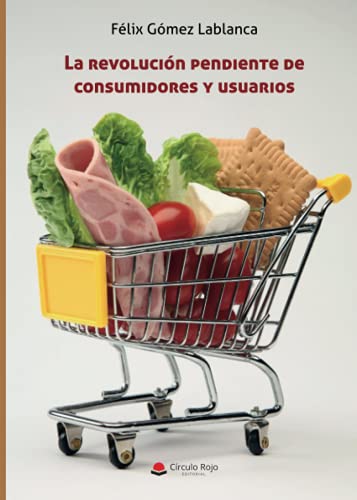 La revolución pendiente de consumidores y usuarios