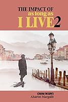 Impact of As Long As I Live #2 1680251732 Book Cover