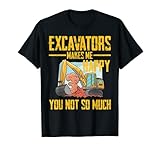 Las excavadoras me hacen feliz no tanto